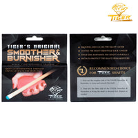 Tiger Shaft Smoother and Burnisher