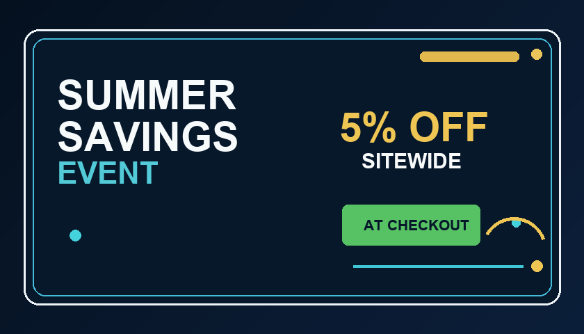 Summer Savings Event 5% off sitewide